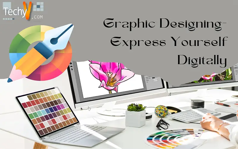 Graphic Designing- Express Yourself Digitally