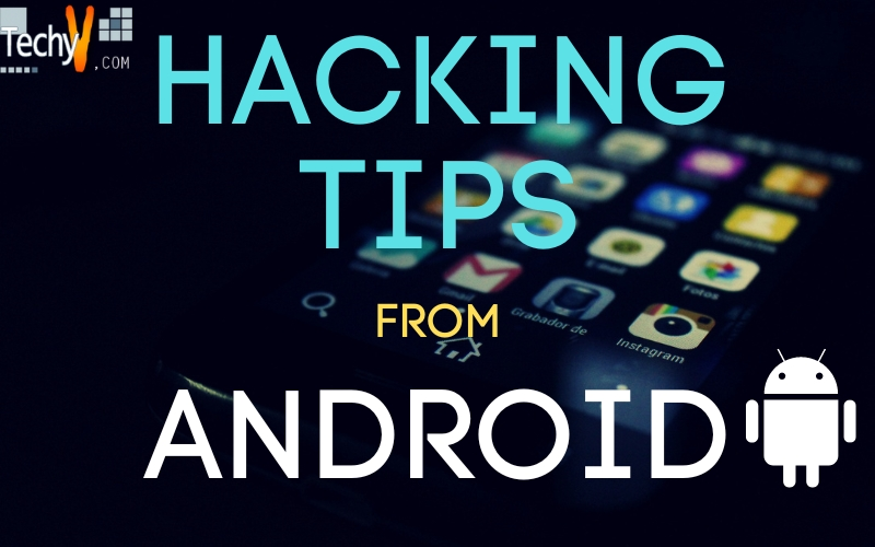 Hacking Tips For Android