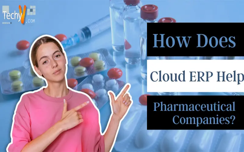 How Does Cloud ERP Help Pharmaceutical Companies?