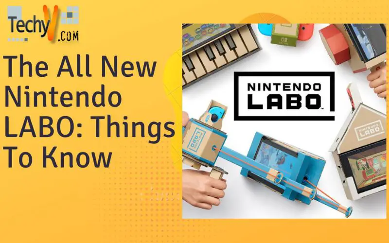 The All New Nintendo LABO: Things To Know