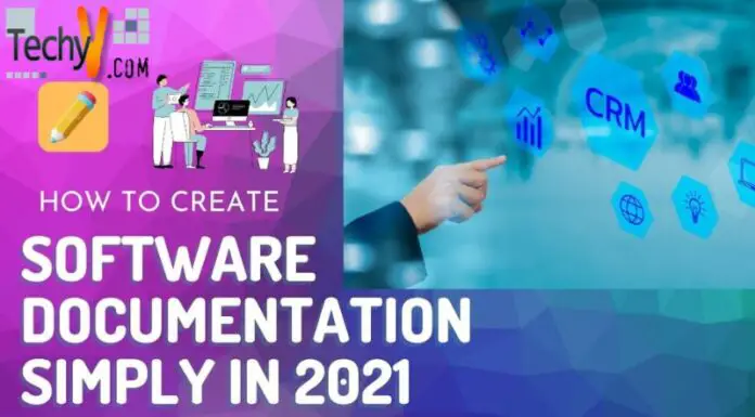 How To Create Software Documentation Simply In 2021