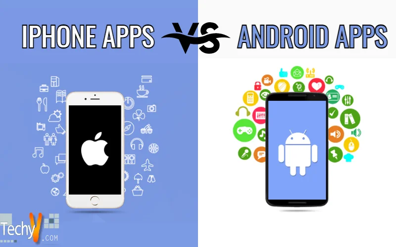 IPhone Apps VS Android Apps