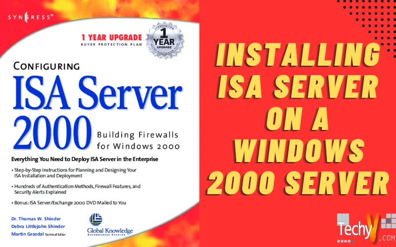 Installing ISA Server on a Windows 2000 Server