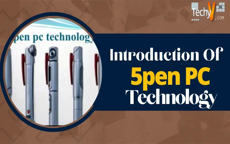 Introduction Of 5pen PC Technology
