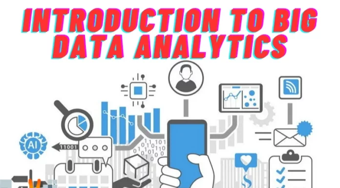 Introduction To Big Data Analytics