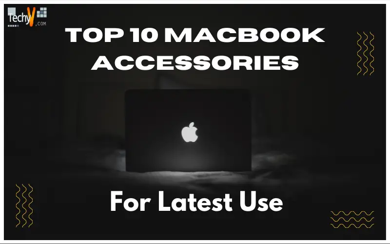 Top 10 Macbook Accessories For Latest Use