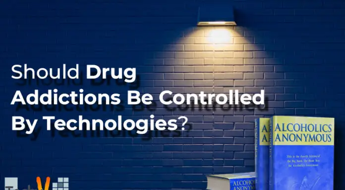 Should Drug Addictions Be Controlled By Technologies?