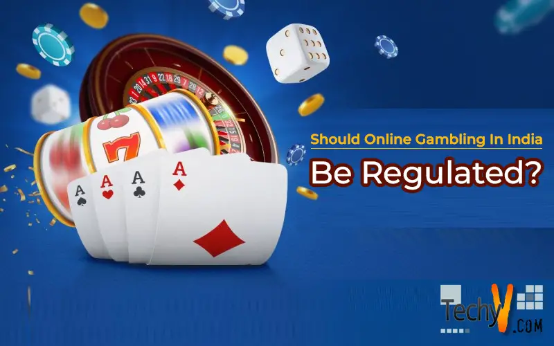 Should Online Gambling In India Be Regulated?