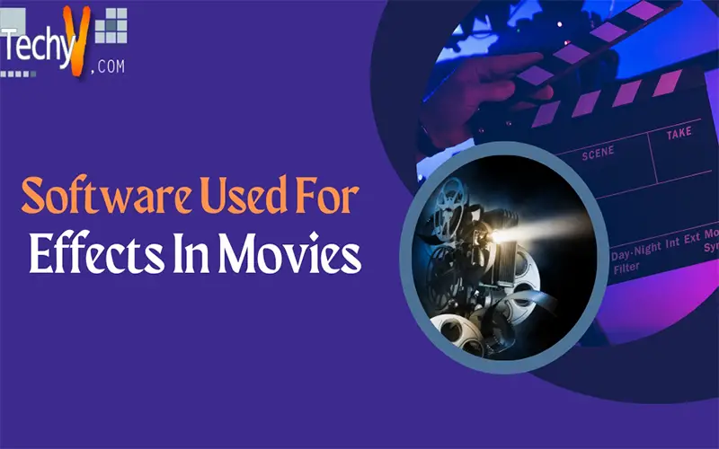 Software Used For Effects In Movies