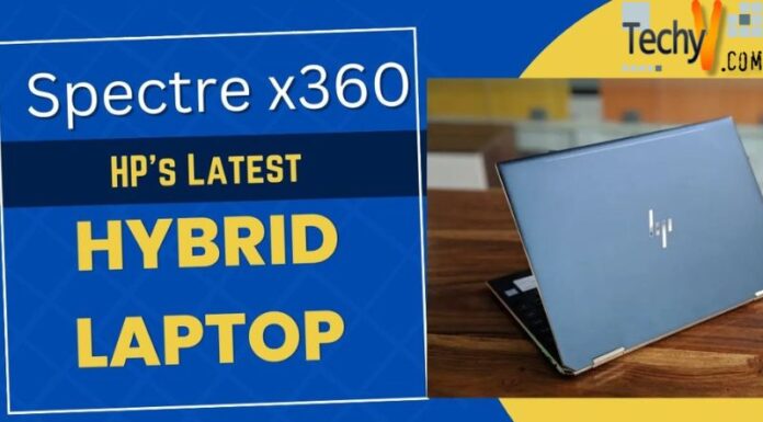 Spectre x360: HP’s Latest Hybrid Laptop