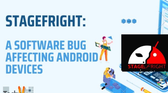 Stagefright: A Software Bug Affecting Android Devices