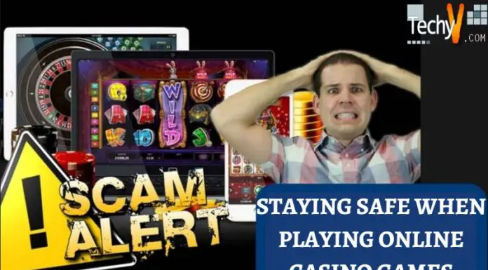 Staying Safe When Playing Online Casino Games