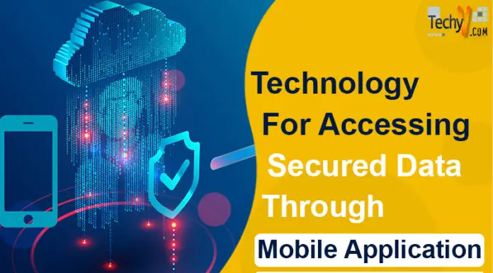 Technology For Accessing Secured Data Through Mobile Application