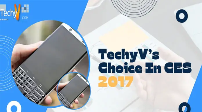 TechyV’s Choice In CES 2017