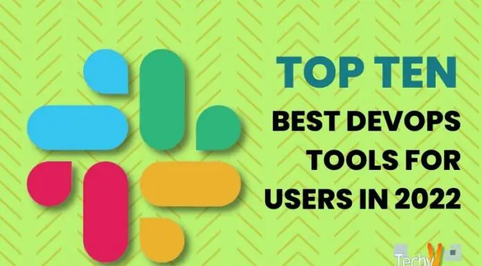 Ten Best DevOps Tools For Users In 2022