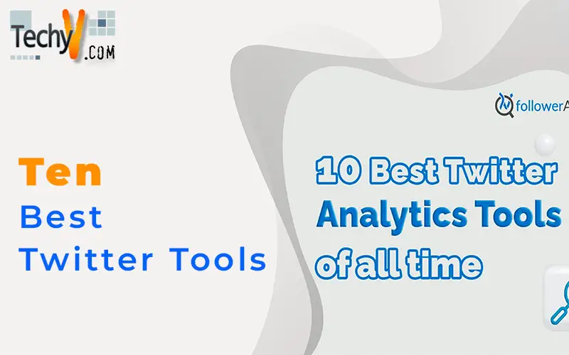 Ten Best Twitter Tools