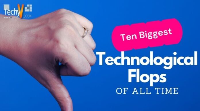 Ten Biggest Technological Flops Of All Time