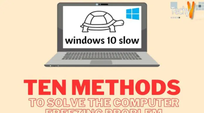 Ten Methods To Solve The Computer Freezing Problem