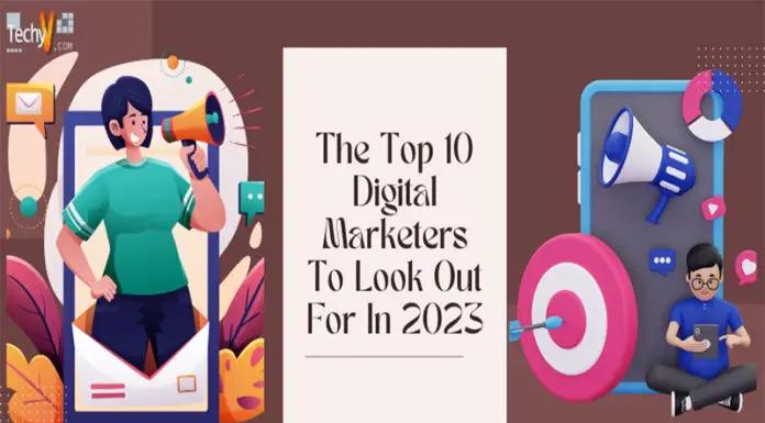 The Top 10 Digital Marketers To Look Out For In 2023