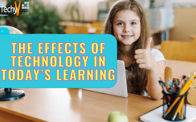 The Effects of Technology in Today’s Learning