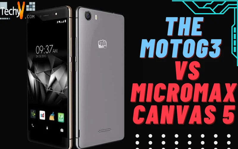 The MotoG3 Meets Its Rival: Micromax Canvas 5