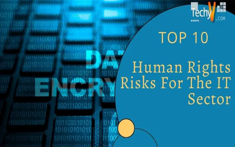 Top Ten Human Rights Risks For The IT Sector