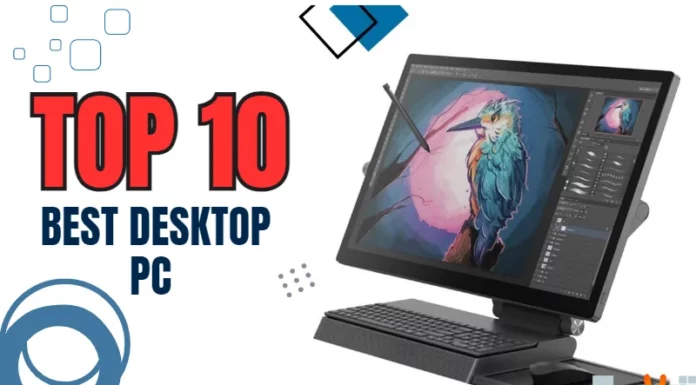 Top 10 Best Desktop PC