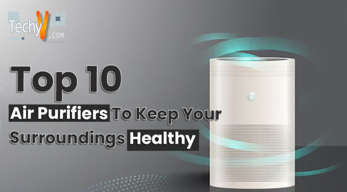 Top 10 Air Purifiers To Keep Your Surroundings Healthy