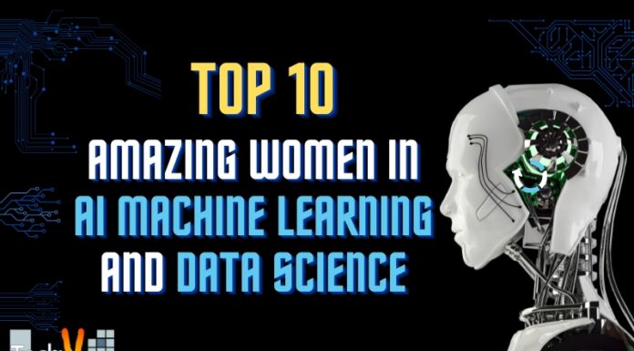 Top 10 Amazing Women In AI Machine Learning And Data Science