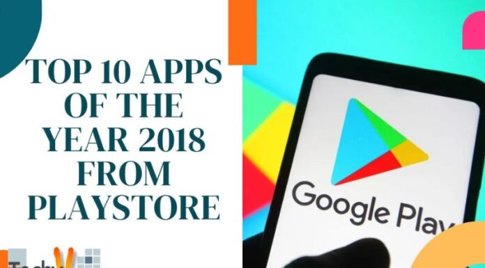 Top 10 Apps Of The Year 2018 From Playstore