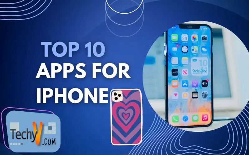 Top 10 Apps for iPhone