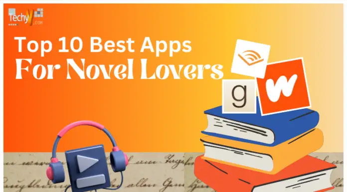 Top 10 Best Apps For Novel Lovers