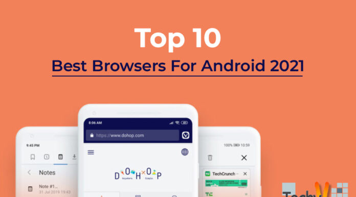 Top 10 Best Browsers For Android 2021