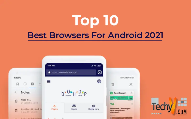 Top 10 Best Browsers For Android 2021