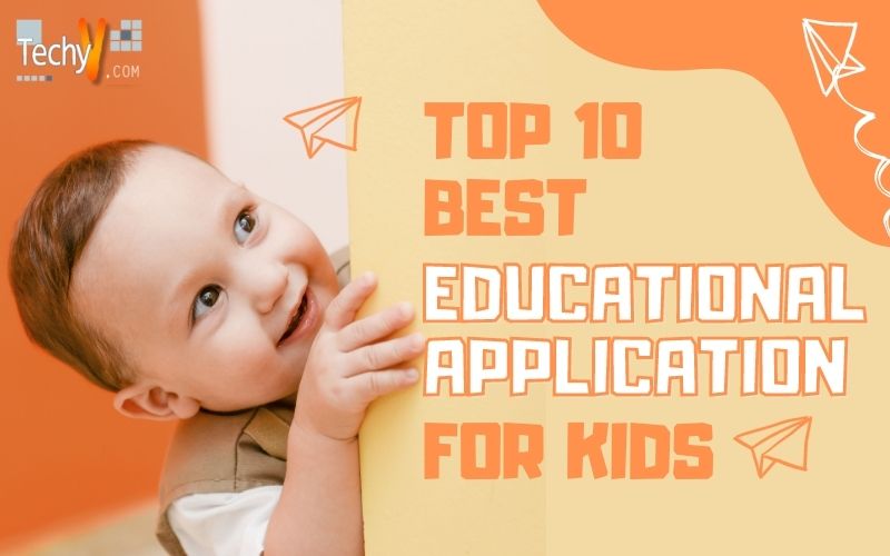 Top 10 Best Educational Application For Kids