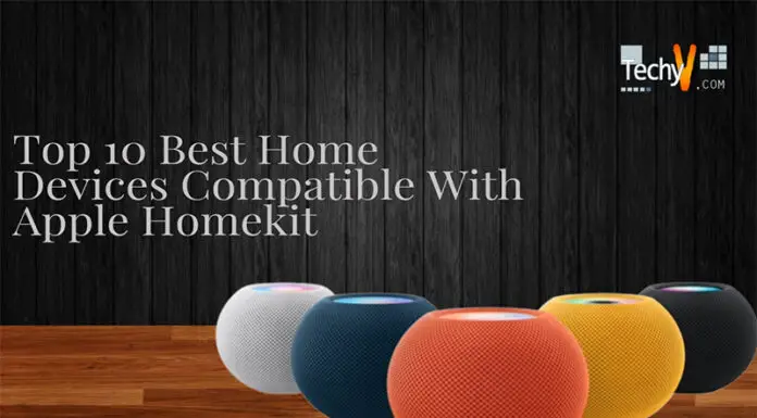 Top 10 Best Home Devices Compatible With Apple Homekit