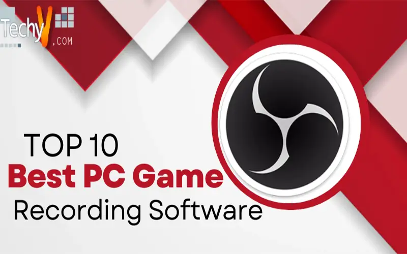 Top 10 Best PC Game Recording Software