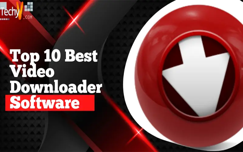 Top 10 Best Video Downloader Software