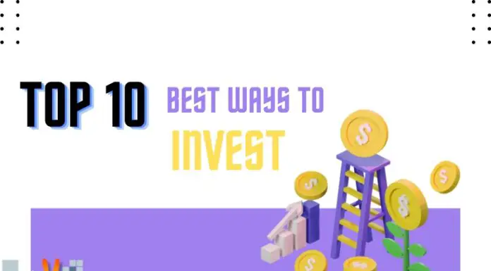 Top Ten Best Ways To Invest