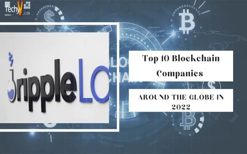 Top 10 Blockchain Companies Around The Globe In 2022