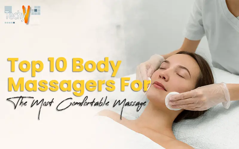 Top 10 Body Massagers For The Most Comfortable Massage