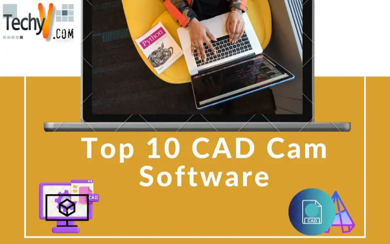 Top 10 CAD Cam Software