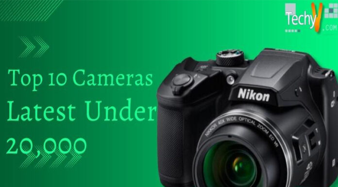 Top 10 Cameras Latest Under 20,000