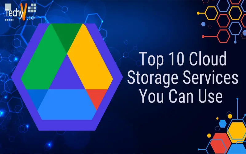 Top 10 Cloud Storage Services You Can Use