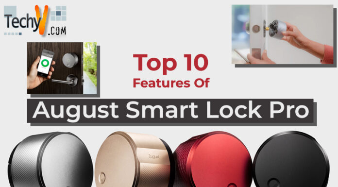 Top 10 Features Of August Smart Lock Pro