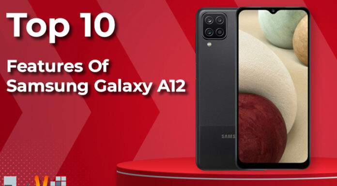 Top 10 Features Of Samsung Galaxy A12