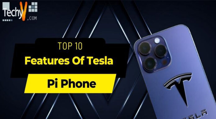 Top 10 Features Of Tesla Pi Phone