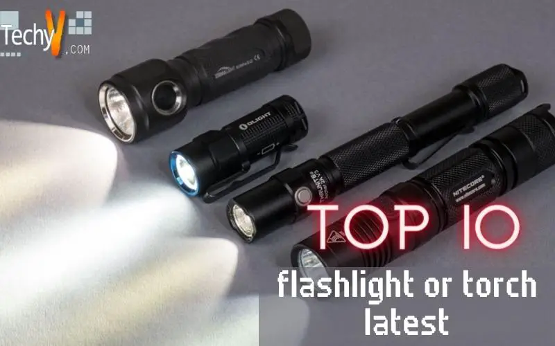 Top 10 Flashlight Or Torch Latest