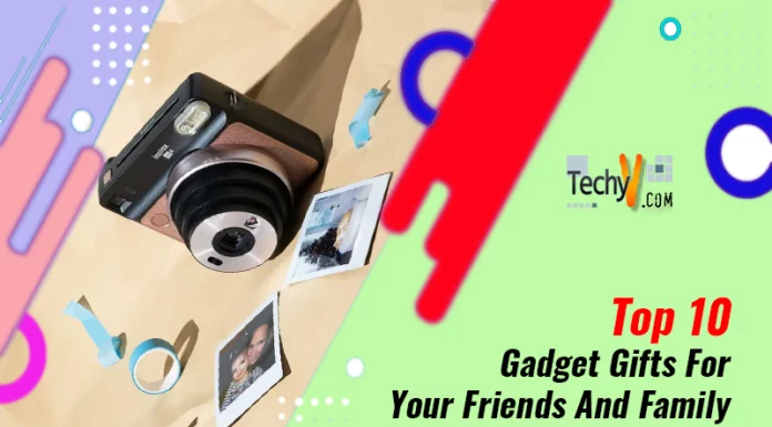Top 10 Gadget Gifts For Your Friends And Family
