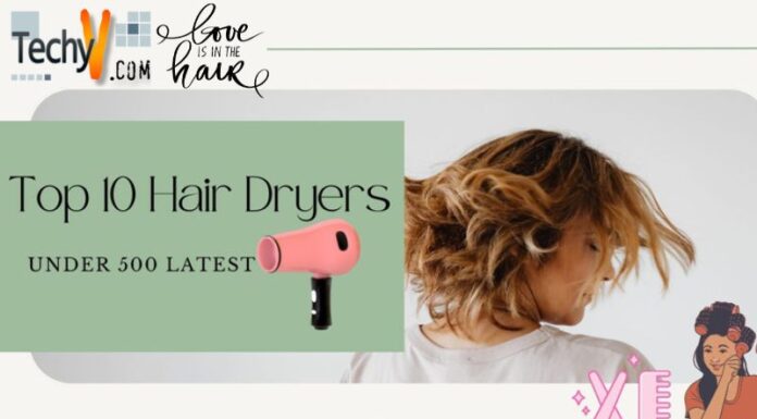 Top 10 Hair Dryers Under 500 Latest